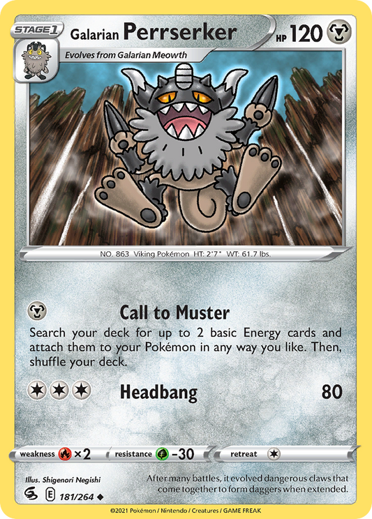 Galarian Perrserker - 181/264 - Uncommon