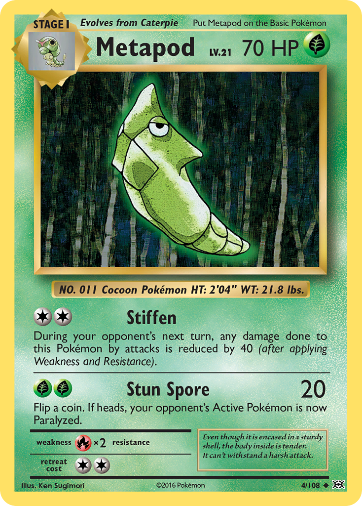 Metapod - 004/108 - Uncommon