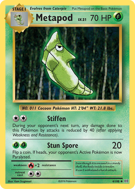 Metapod - 004/108 - Uncommon